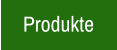Produkte